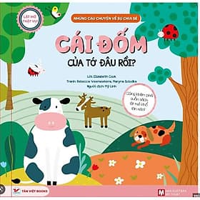 Sách Cái Đốm Của Tớ Đâu Rồi ?- Lật Mở Thật Vui - Những Câu Chuyện Về Chia Sẻ - Vũ