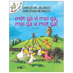 Sách Một Gà Vì Mọi Gà, Mọi Gà Vì Một Gà