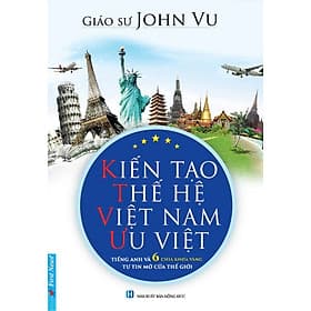 Kiến Tạo Thế Hệ Việt Nam Ưu Việt - Nam Việt