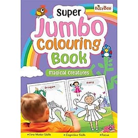 Super Jumbo Colouring Book (Magical Creature) - Tri Thức