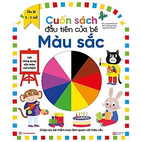 Cuốn Sách Đầu Tiên Của Bé - Các màu sắc - Dành Cho Bé Từ 3-5 Tuổi - Rien Ono