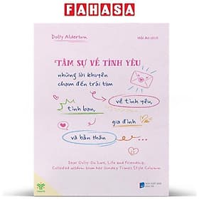 Tâm Sự Về Tình Yêu - Những Lời Khuyên Về Tình Yêu, Tình Bạn, Gia Đình Và Bản Thân - G