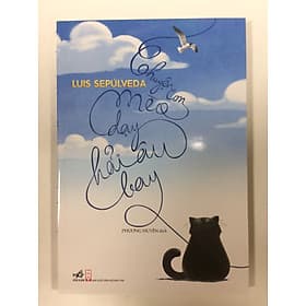 Chuyện con mèo dạy hải âu bay - Nhã Nam