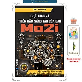 Trực Giác Và Thiên Bẩm Sáng Tạo Của Bạn (Mo2i) - Khoa