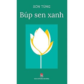 Sách Búp Sen Xanh - Nhà Xuất Bản Kim Đồng