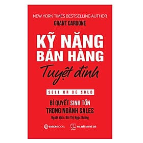 Sách Kỹ Năng Bán Hàng Tuyệt Đỉnh - Saigon Books
