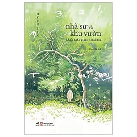 Nhà sư và khu vườn - Bản Quyền - Nhã Nam