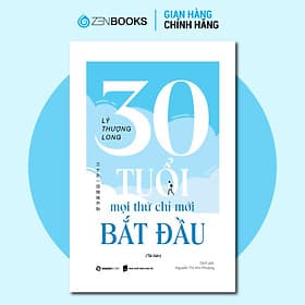 30 tuổi, mọi thứ chỉ mới bắt đầu - Saigon Books