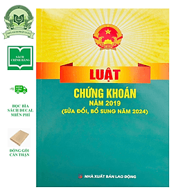 Luật Chứng khoán năm 2019 (sửa đổi, bổ sung năm 2024) (NXB Lao động) - Nhã Nam