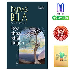 ĐỘC THOẠI KHẢI HUYỀN - Hamvas Béla - Nguyễn Hồng Nhung dịch - NXB Tri Thức - Tri Thức