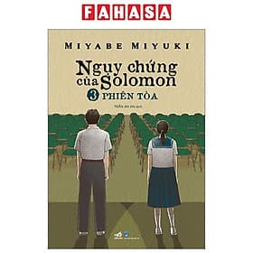 Ngụy Chứng Của Solomon - Tập 3 - Phiên Tòa - Nhã Nam