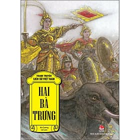 Tranh Truyện Lịch Sử Việt Nam - Hai Bà Trưng - Kim