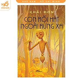 Con rối hát ngoài rừng xa (Khải Đơn) (Nhã Nam HCM) - 