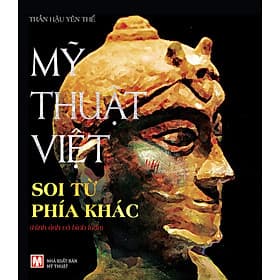 Sách Mỹ Thuật Việt Soi Từ Phía Khác (Hình Ảnh Và Bình Luận) - 