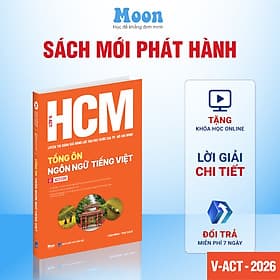 [V-ACT 2026] Sách luyện thi Đánh giá năng lực Đại học Quốc gia Thành phố Hồ Chí Minh: Tổng ôn ngôn ngữ Tiếng Việt - MoonBook - Minh Minh