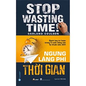 Sách Ngưng Lãng Phí Thời Gian - Văn