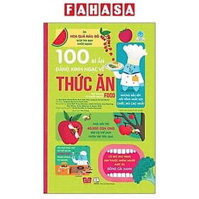 Sách 100 Bí Ẩn Đáng Kinh Ngạc Về Thức Ăn (USBORNE - 100 Things To Know About Food) - 