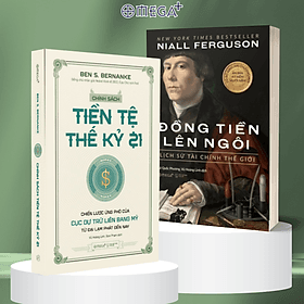Combo Chính Sách Tiền Tệ Thế Kỷ 21 + Đồng Tiền Lên Ngôi - 