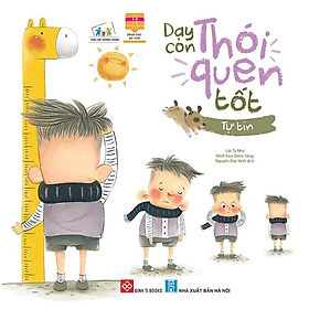 Sách Dạy Con Thói QuenTốt - Giáo Dục Kỹ Năng Sống Đầu Đời Cho Trẻ Từ 3 - 6 Tuổi