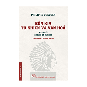 Bên kia tự nhiên và văn hóa (bìa mềm) - Ben Renshaw
