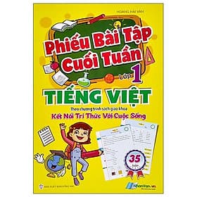 Phiếu Bài Tập Cuối Tuần - Môn Tiếng Việt Lớp 1 (Theo Kết Nối Tri Thức Với Cuộc Sống) - Tri Thức
