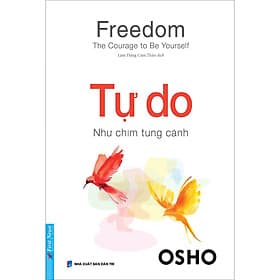 Sách OSHO - Tự Do: Như Chim Tung Cánh - Trí