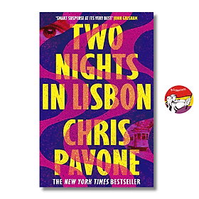 Two Nights in Lisbon by Chris Pavone - Mystery/Thriller/Fiction book in English - Ngoại Văn - Chris Budd