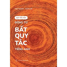 Quy Tắc Hóa Động Từ Bất Quy Tắc Tiếng Anh - Quý Somsen