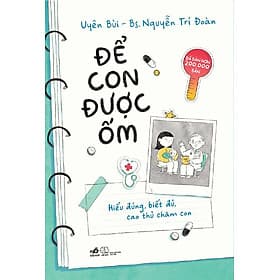 Sách Để Con Được Ốm - Nha Nha