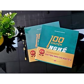 100 chuyện nghề ( Phiên bản đặc biệt kỷ niệm 100 năm ngày báo chí cách mạng Việt Nam 21/6) - Gia Việt