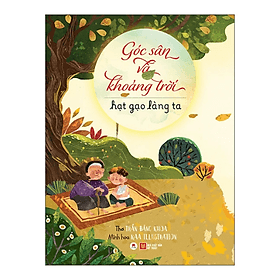 Góc Sân Và Khoảng Trời - Hạt Gạo Làng Ta (HH) - Hoàng Lan