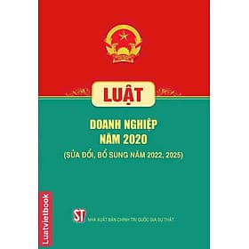 Luật Doanh Nghiệp Năm 2020 ( Sửa Đổi, Bổ Sung Năm 2022, 2025)