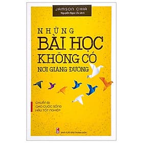 Những Bài Học Không Có Nơi Giảng Đường - Long