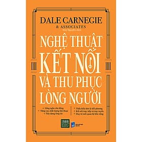 Sách Nghệ Thuật Kết Nối Và Thu Phục Lòng Người - Thu