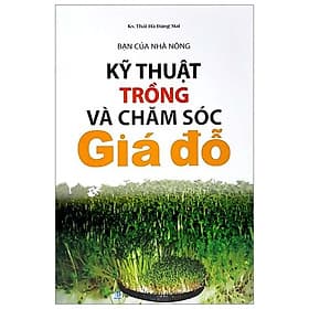 Bạn Của Nhà Nông - Kỹ Thuật Trồng Và Chăm Sóc Giá Đỗ - Thu