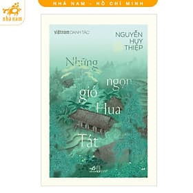 Những ngọn gió Hua Tát (Nguyễn Huy Thiệp) (Nhã Nam HCM) - Gió