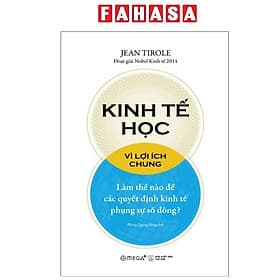 Kinh Tế Học Vì Lợi Ích Chung - Lợi Ỷ Ân