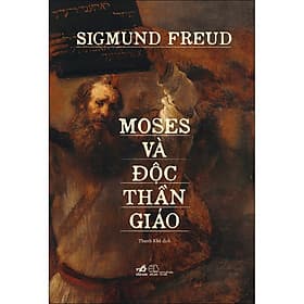 Sách Moses và Độc thần giáo - Nhã Nam