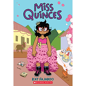 Sách ngoại văn: Miss Quinces: A Graphic Novel