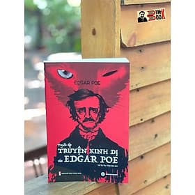 TUYỂN TẬP TRUYỆN KINH DỊ CỦA EDGAR POE – Edgar Allan Poe – dịch giả Võ Thị Thu Thảo – Trường Phương Books - 