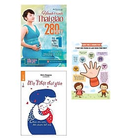 Combo Sách Thai Giáo Đồng Hành Cùng Mẹ Bầu và Thai Nhi: Hành Trình Thai Giáo 280 Ngày - Mỗi Ngày Đọc Một Trang + Mẹ Nhật Thai Giáo + Poster An Toàn Cho Con Yêu / Phương Pháp Nuôi Dạy Trẻ Từ Lúc Còn Trong Bụng Mẹ - Nhiều công ty phát hành