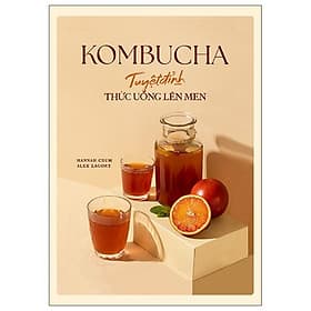 Kombucha - Tuyệt Đỉnh Thức Uống Lên Men - Nam Việt