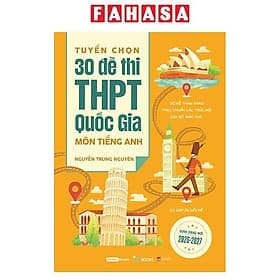 Tuyển Chọn 30 Đề Thi THPT Quốc Gia - Môn Tiếng Anh - An