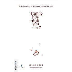 Tâm Lý Học Tình Yêu - Tập 2 - Lý Gia