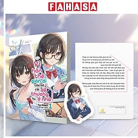 Vị Hôn Thê Giản Dị Của Tôi Rất Dễ Thương Lúc Ở Nhà - Tập 1 - Việt Thư