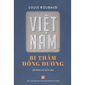 Việt Nam - Bi Thảm Đông Dương - Nhà xuất bản Larousse