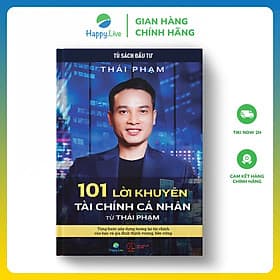 Sách 101 Lời Khuyên Tài Chính Cá Nhân Từ Thái Phạm - Happy Live