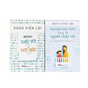 Combo sách nuôi dạy hay nhất mọi thời đại của tác giả Doãn Kiến Lợi ( 2 cuốn) - 