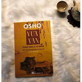 Osho - Vừa Vặn: Thuận Theo Lẽ Tự Nhiên – Một Diễn Giải Tinh Thần Về Trang Tử - Thuận
