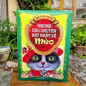 Sách Những Câu Chuyện Hay Nhất Về Mèo - Liên Việt